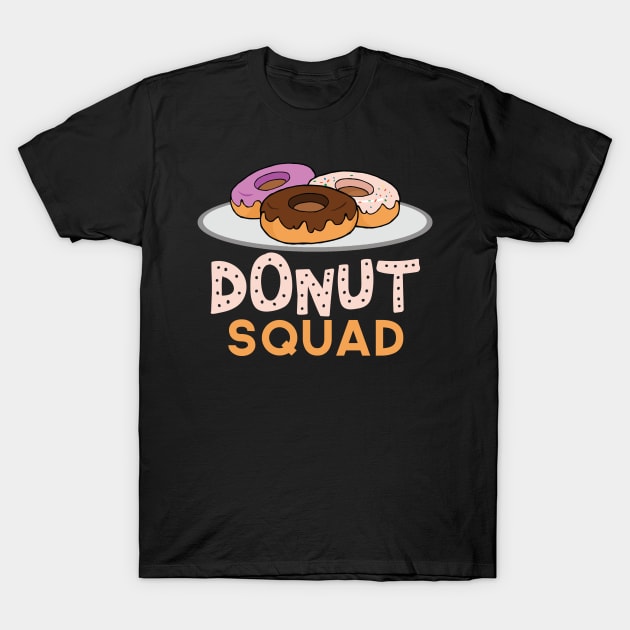 Donut Squad Yummy Yummy T-Shirt by ChehStore